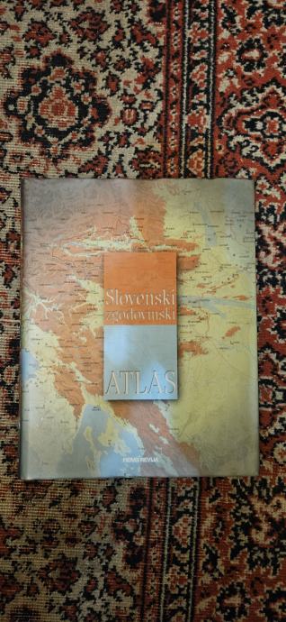 SLOVENSKI ZGODOVINSKI ATLAS