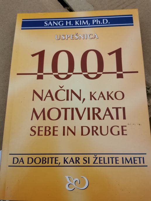 1001 način, kako motivirati sebe in druge