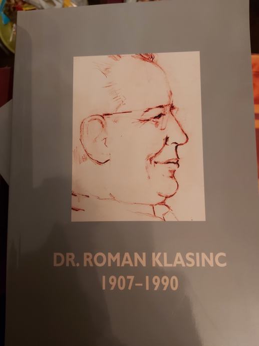 DR. ROMAN KLASINC 1907 1990