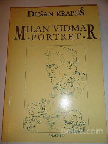 DUŠAN KRAPEŠ, MILAN VIDMAR PORTRET