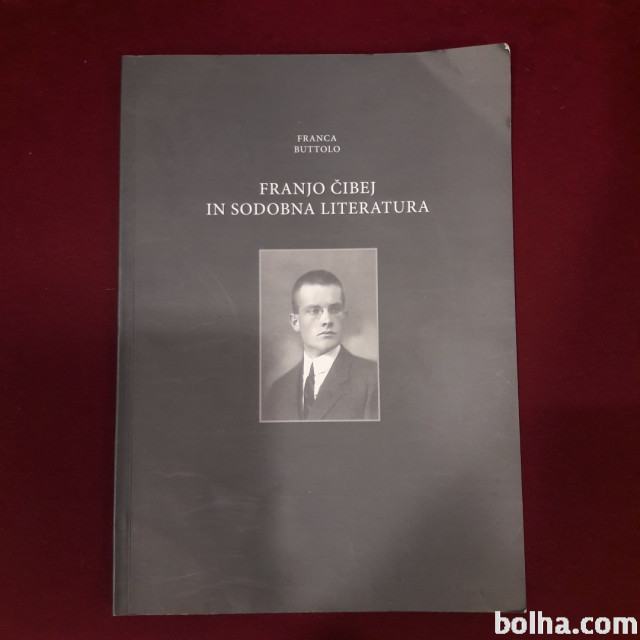 FRANJO CIBEJ IN SODOBNA LITERATURA, Franca Buttolo