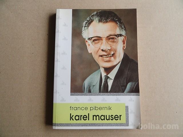 KAREL MAUSER, FRANCE PIBERNIK