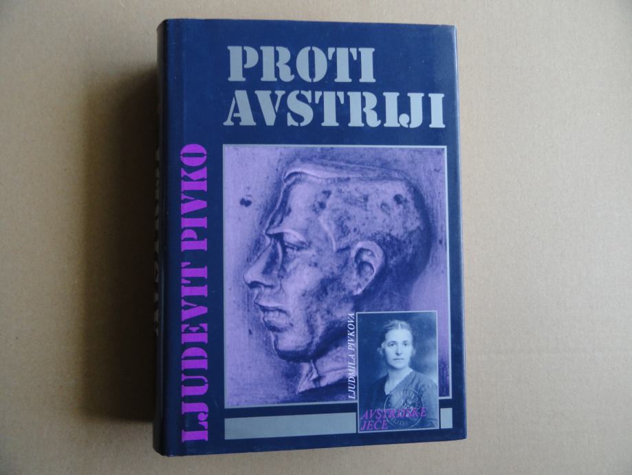 LJUDEVIT PIVKO, PROTI AVSRIJI