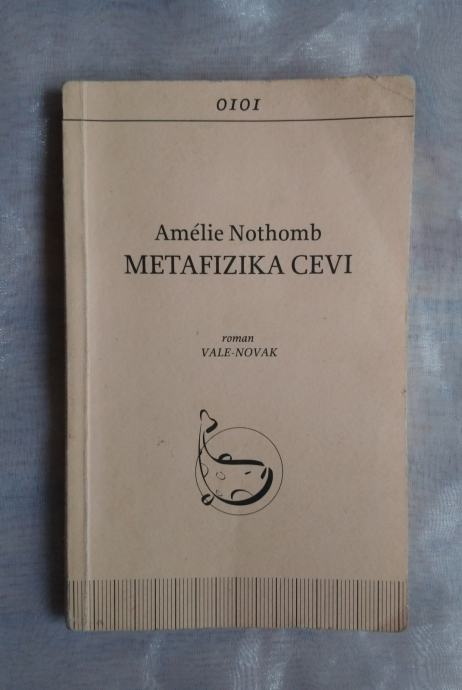 Metafizika cevi Amelie Nothomb knjiga