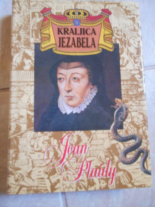 Plaidy, J. (Victoria Holt): Kraljica Jezabela