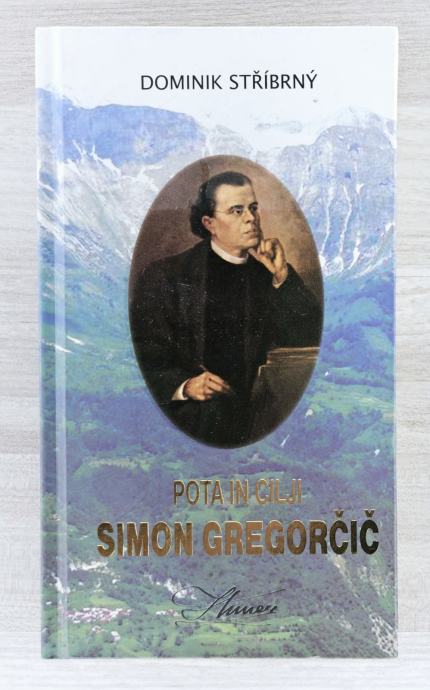 POTA IN CILJI SIMON GREGORČIČ Dominik Stribrny