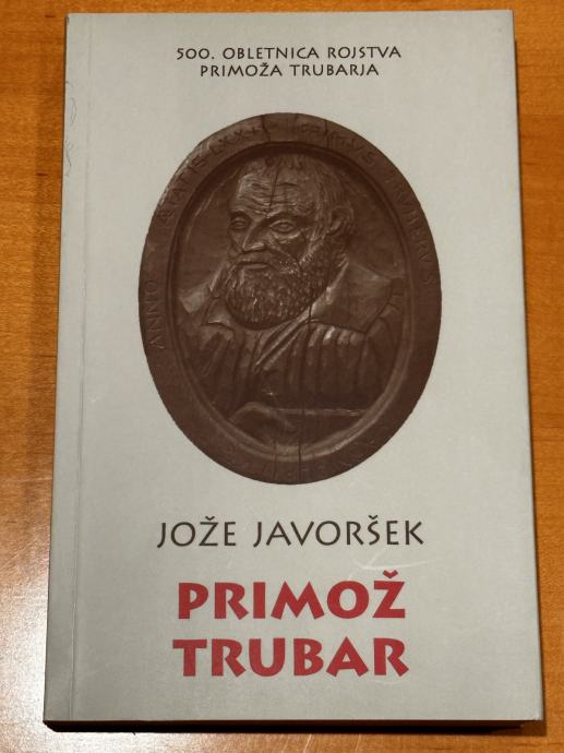 Primož Trubar, Jože Javoršek