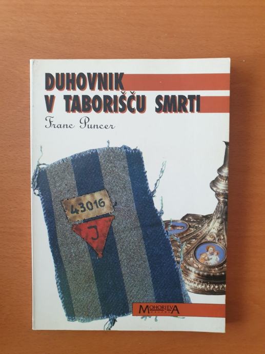 Puncer France - Duhovnik v taborišču smrti