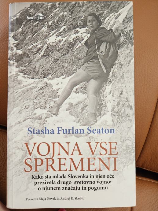 Stasha Furlan Seaton, Vojna vse spremeni