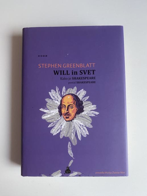 Stephen Greenblatt: Will in svet (zbirka Koda)