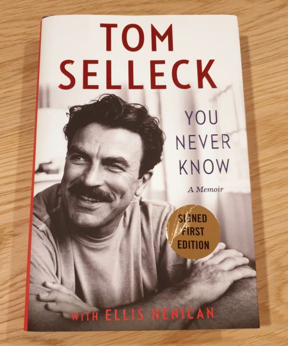 TOM SELLECK - YOU NEVER KNOW podpisana knjiga (avtogram)