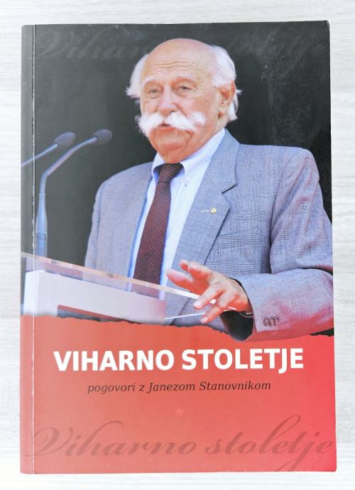 VIHARNO STOLETJE - POGOVORI Z JANEZOM STANOVNIKOM