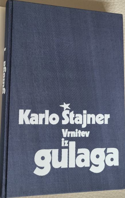 VRNITEV IZ GULAGA, Karlo Štajner, knjiga 1982, Z