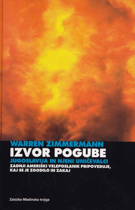 Warren Zimmermann: IZVOR POGUBE