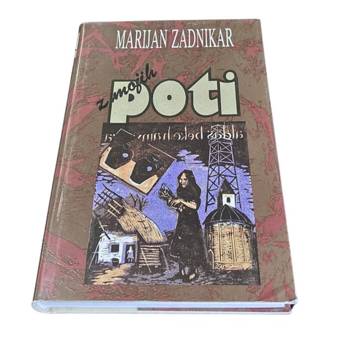 Z MOJIH POTI - Marijan Zadnikar