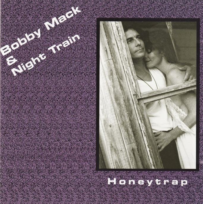 Bobby Mack & Night Train – Honeytrap  (CD)