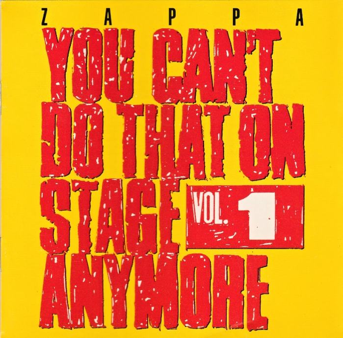 Frank Zappa – You Can't Do That On Stage Anymore Vol. 1  (2x CD)