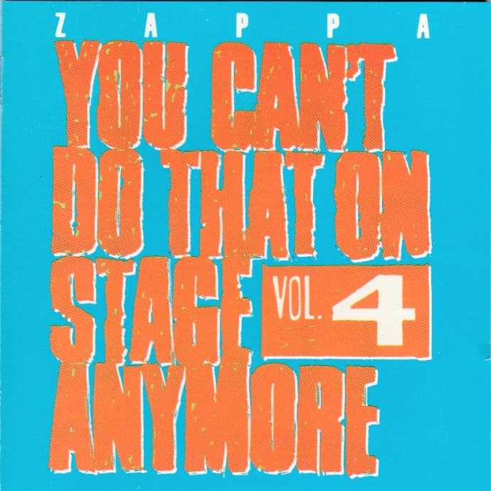 Frank Zappa – You Can't Do That On Stage Anymore Vol. 4    (2x CD)