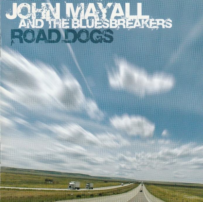 John Mayall And The Bluesbreakers – Road Dogs  (CD)