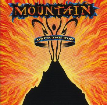 Mountain ‎– Over The Top  (2XCD)