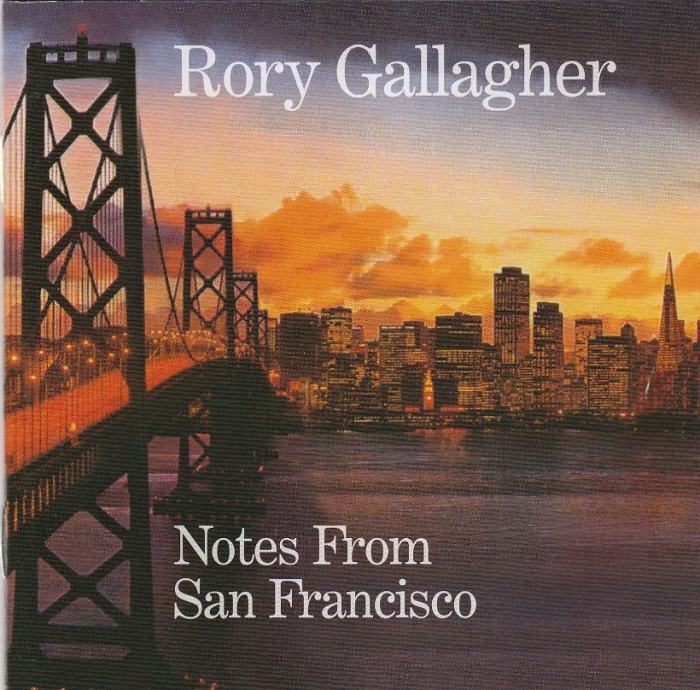 Rory Gallagher – Notes From San Francisco   (2x CD)