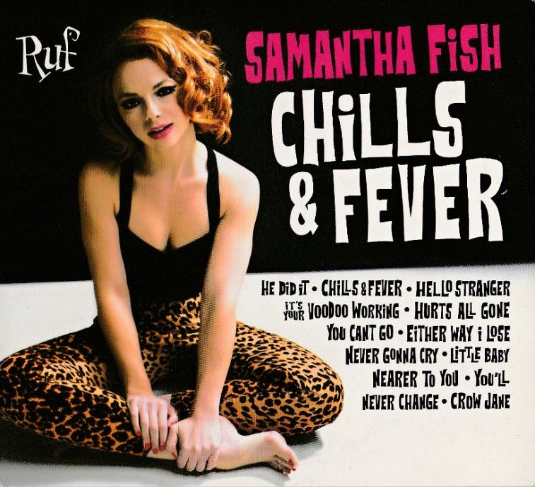 Samantha Fish – Chills & Fever  (CD)