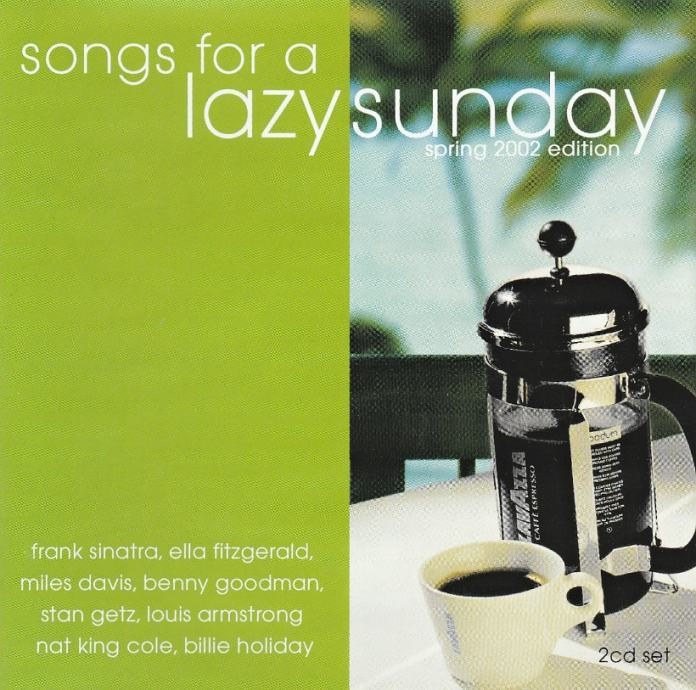 Various – Songs For A Lazy Sunday (Spring 2002 Edition)   (2x CD)