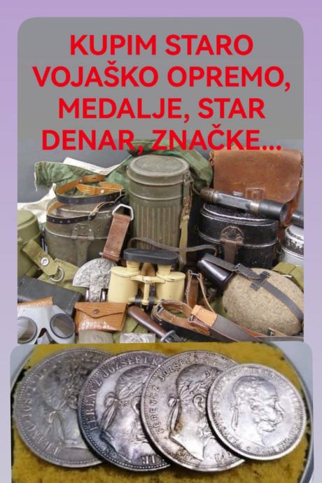 Kupim staro vojaško opremo, značke, uniforme,, denar, nakit,,...