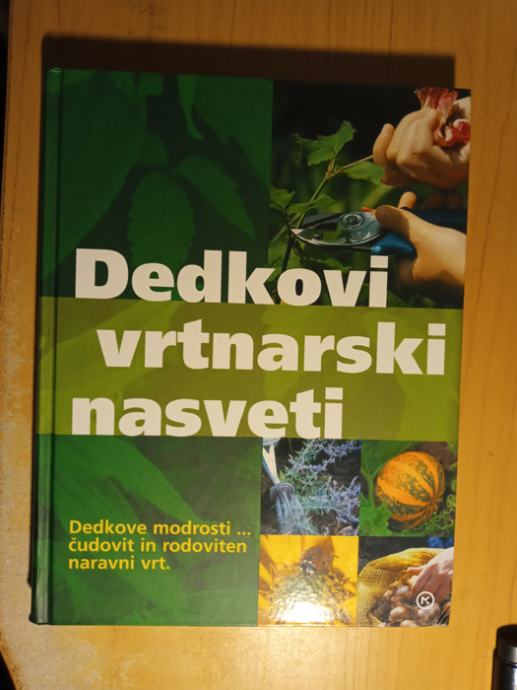 Dedkovi vrtnarski nasveti