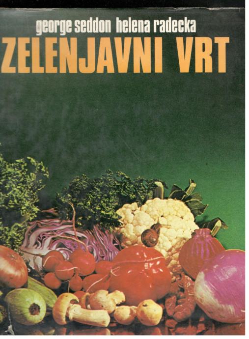 George Seddon, ZELENJAVNI VRT