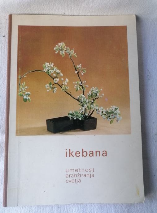 ikebana umetnost aranžiranja cvetja - Klara F. Kos