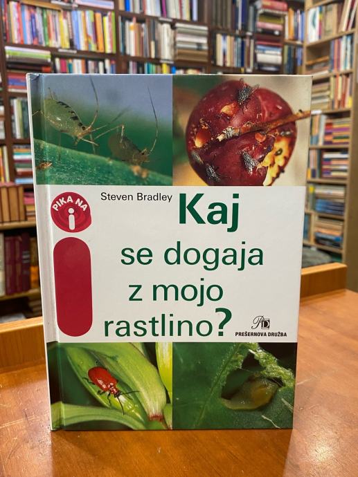 Steven Bradley: Kaj se dogaja z mojo rastlino?