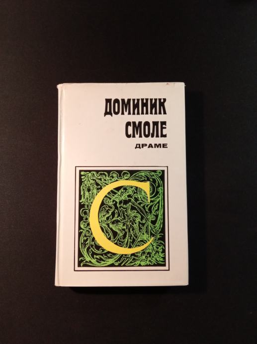 Dominik Smole - Drame