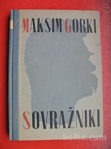 MAKSIM GASPARI:SOVRAŽNIKI DRAMA V TREH DEJANJIH