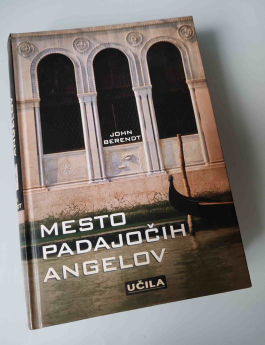 Mesto padajočih angelov - John Berendt