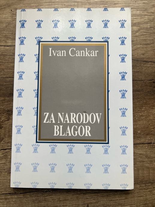 Za narodov blagor, Ivan Cankar