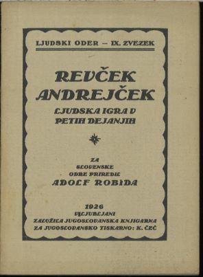 Revček Andrejček : ljudska igra v petih dejanjih