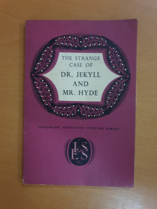 The strange case of Dr. Jekyll and Mr. Hyde