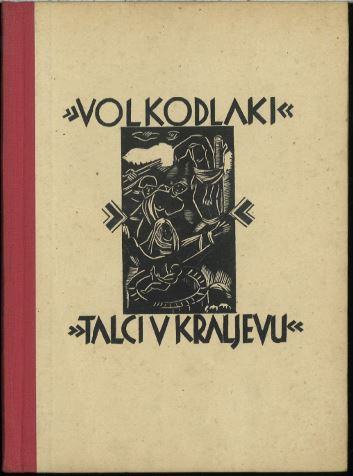 Volkodlaki : drama v treh dejanjih ; Talci v Kraljevu : Alojzij Remec