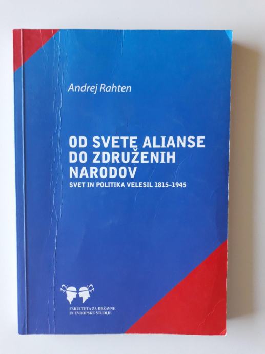 ANDREJ RAHTEN, OD SVETE ALIANSE DO ZDRUŽENIH NARODOV