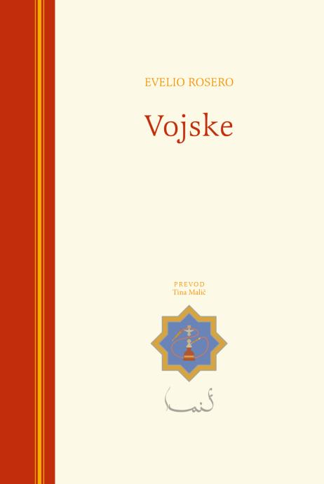 Evelio Rosero: VOJSKE