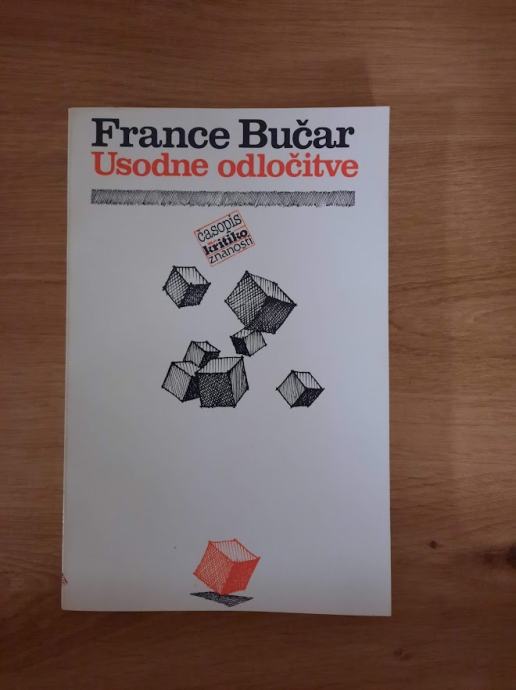 France Bučar : USODNE ODLOČITVE