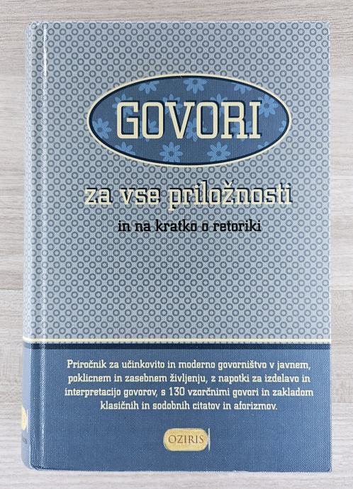 GOVORI ZA VSE PRILOŽNOSTI IN NA KRATKO O RETORIKI