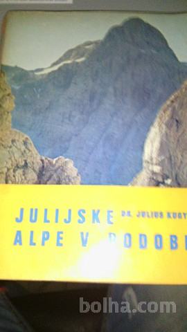 JULIJSKE ALPE V PODOBI