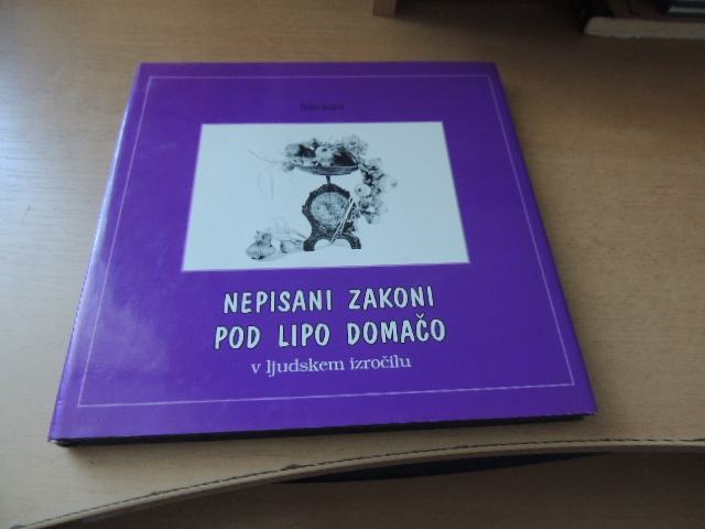 NEPISANI ZAKONI POD LIPO DOMAČO V LJUDSKEM IZROČILU D. KUNAVER