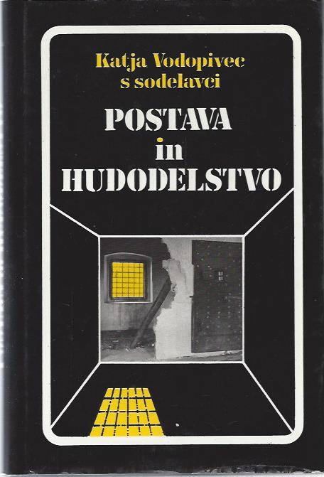 Postava in hudodelstvo : kriminaliteta na Slovenskem v 19. stoletju