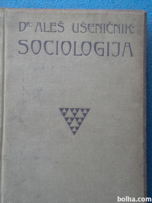 1910  Sociologija - spisal Dr.Aleš Useničnik- Ljubljana