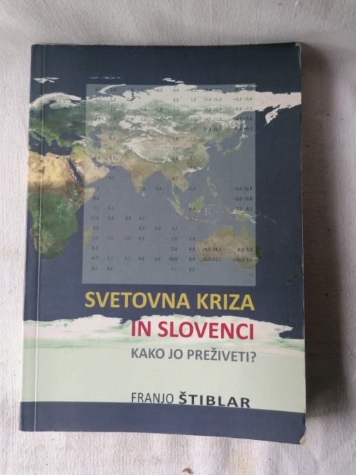 SVETOVNA KRIZA IN SLOVENCI - Franjo Štiblar