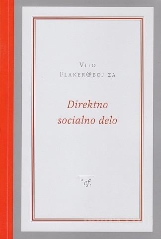 Vito Flaker@Boj za: DIREKTNO SOCIALNO DELO