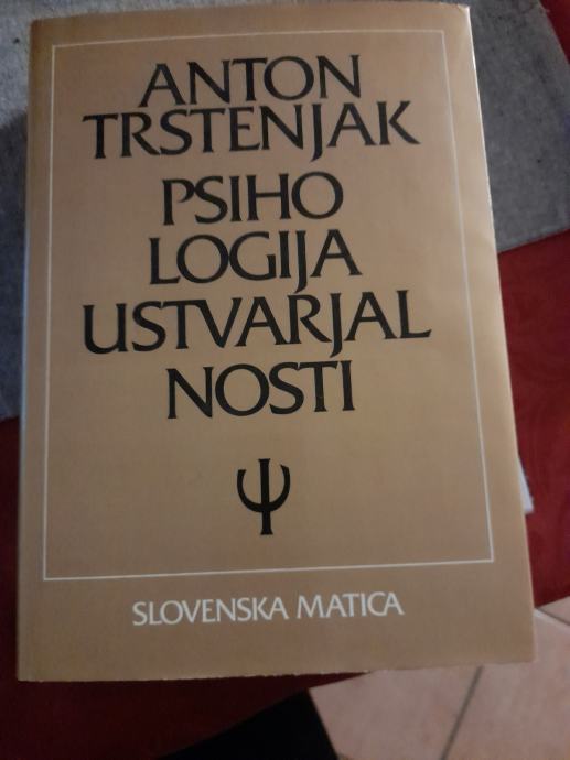 Anton Trstenjak Psihologija ustvarjalnosti